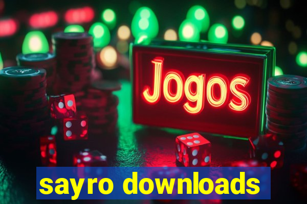 sayro downloads